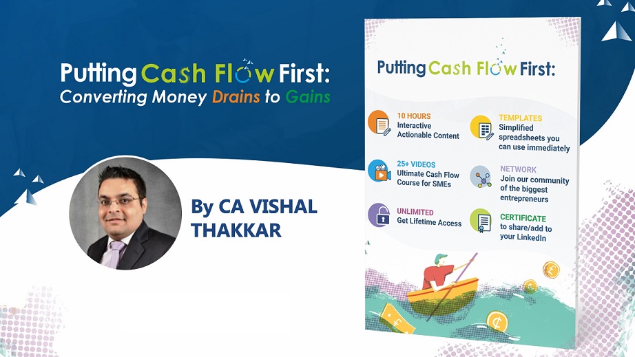 Putting CASH FLOW First for Your BUSINESS by Vishal Thakkar