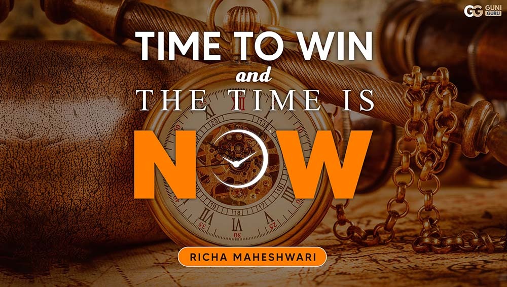 Time To Win & The Time is Now by Richa Maheshwari